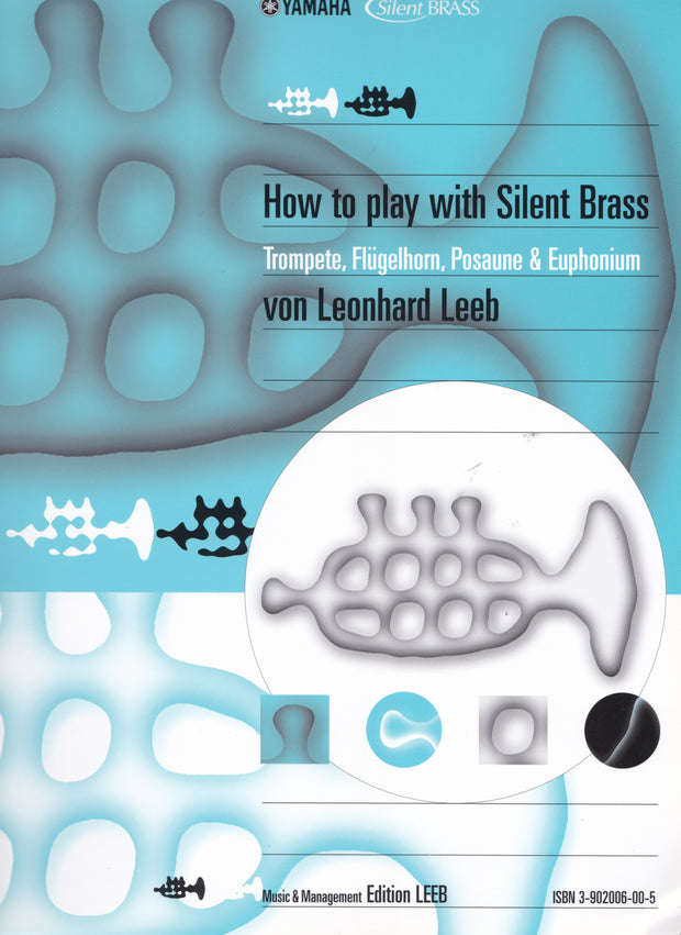 How to play with Silent Brass